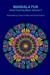 Book cover for Mandala Fun Adult Coloring Book Volume 4