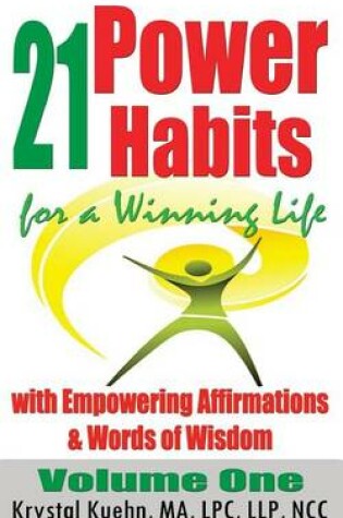 Cover of 21 Power Habits for a Winning Life with Empowering Affirmations & Words of Wisdom