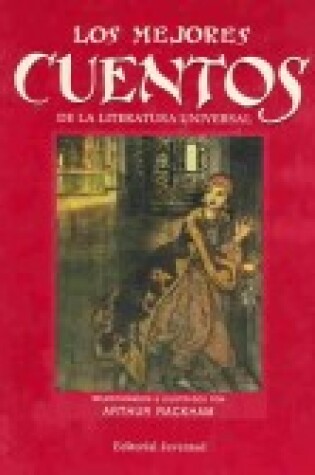 Cover of Los Mejores Cuentos de La Literatura Universal