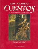 Book cover for Los Mejores Cuentos de La Literatura Universal