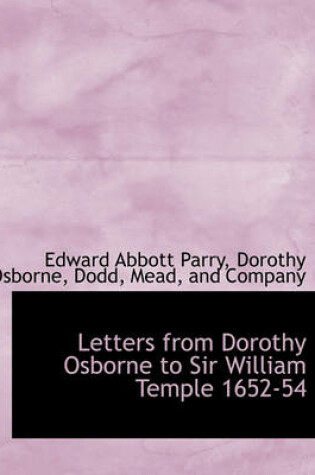 Cover of Letters from Dorothy Osborne to Sir William Temple 1652-54