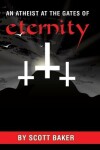 Book cover for An Atheist at the Gates of Eternity