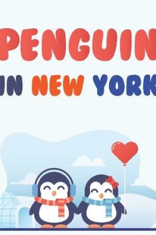 Cover of Penguin In New York