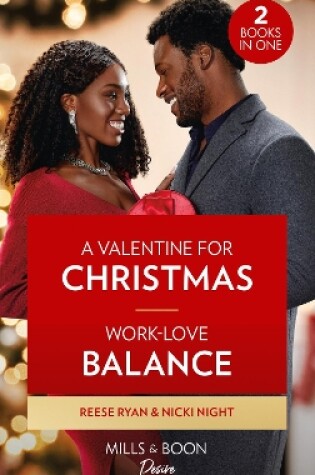 Cover of A Valentine For Christmas / Work-Love Balance