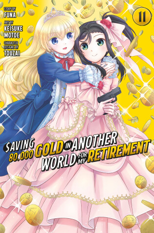 Cover of Saving 80,000 Gold in Another World for My Retirement 11 (Manga)