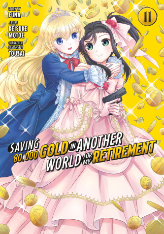 Cover of Saving 80,000 Gold in Another World for My Retirement 11 (Manga)