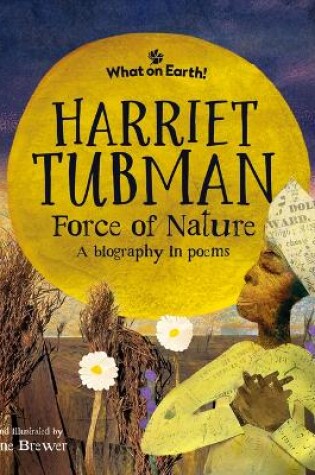 Cover of Harriet Tubman, Force of Nature