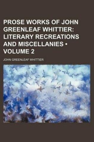 Cover of Literary Recreations and Miscellanies Volume 2