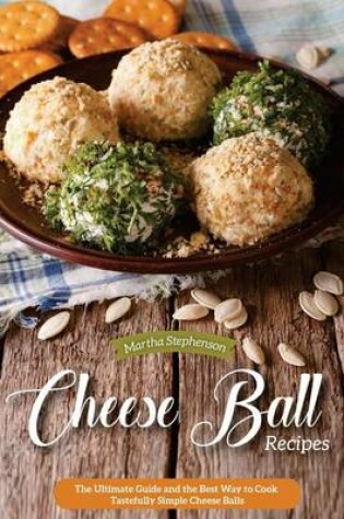 Cover of Cheese Ball Recipes