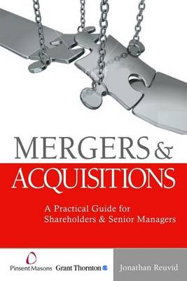 Book cover for Mergers and Acquisitions: A Practical Guide for Private Companies and Their UK and Overseas Advisers