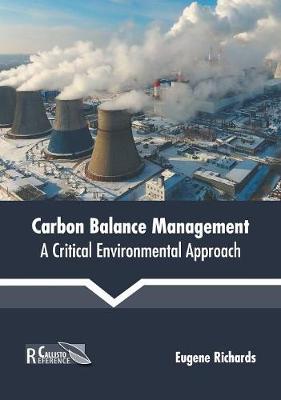 Cover of Carbon Balance Management: A Critical Environmental Approach