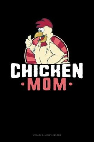 Cover of Chicken Mom