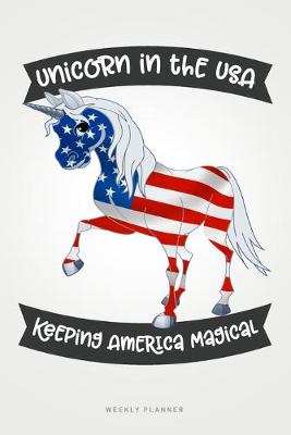 Book cover for Unicorn in the USA - Keeping America Magical