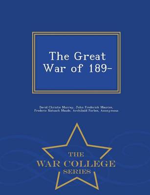 Book cover for The Great War of 189- - War College Series