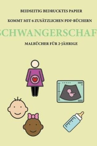 Cover of Malbücher für 2-Jährige (Schwangerschaft)