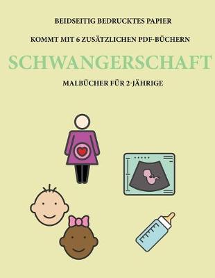 Cover of Malbücher für 2-Jährige (Schwangerschaft)