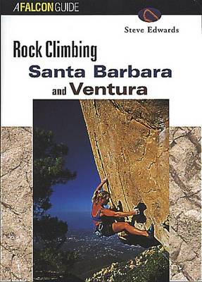 Book cover for Rock Climbing Santa Barbara & Ventura