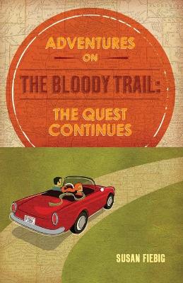 Cover of Adventures on the Bloody Trail