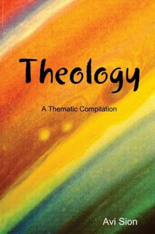 Cover of Theology: A Thematic Compilation