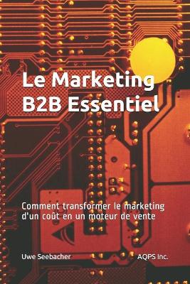 Book cover for Le Marketing B2B Essentiel