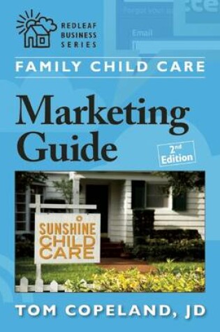 Cover of Family Child Care Marketing Guide, Second Edition
