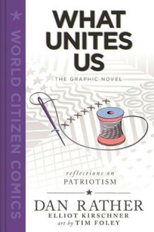 Cover of What Unites Us: The Graphic Novel