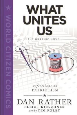 Book cover for What Unites Us: The Graphic Novel