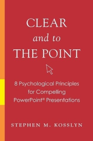 Cover of Clear and to the Point