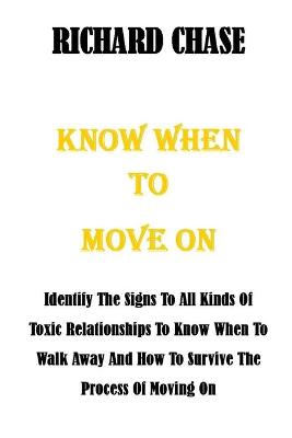 Book cover for Know When to Move on