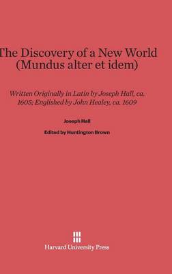 Book cover for The Discovery of a New World (Mundus Alter Et Idem)