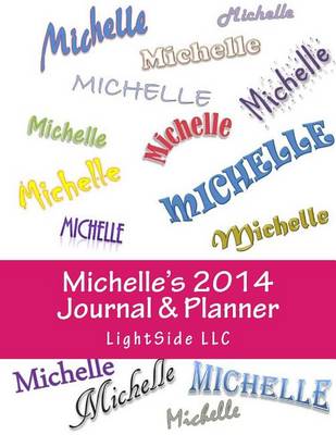 Book cover for Michelle's 2014 Journal & Planner