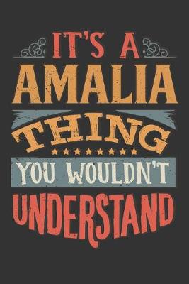 Book cover for Its A Amalia Thing You Wouldnt Understand