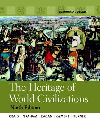 Book cover for Heritage of World Civilizations, The:Combined Volume plus MyHistoryLab