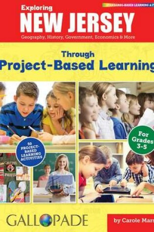 Cover of Exploring New Jersey Through Project-Based Learning