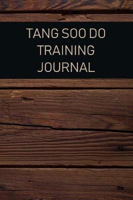 Book cover for Tang Soo Do Training Journal