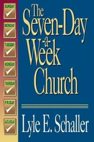 Cover of The Seven-day-a-week Church