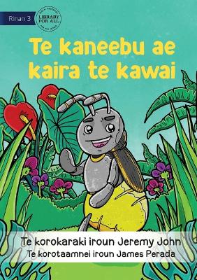 Book cover for The Insect that Led the Way - Te kaneebu ae kaira te kawai (Te Kiribati)