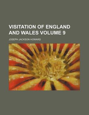 Book cover for Visitation of England and Wales Volume 9