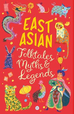 Book cover for East Asian Folktales, Myths and Legends