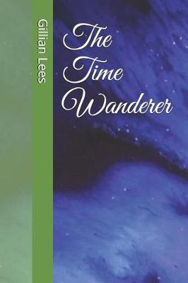 Book cover for The Time Wanderer