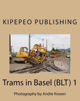 Book cover for Trams in Basel (Blt) 1