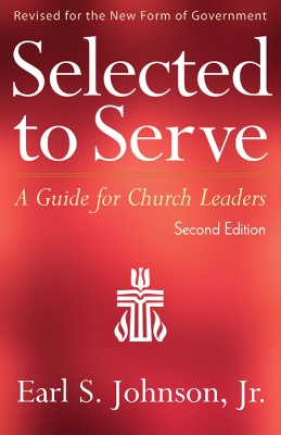 Book cover for Selected to Serve, Second Edition