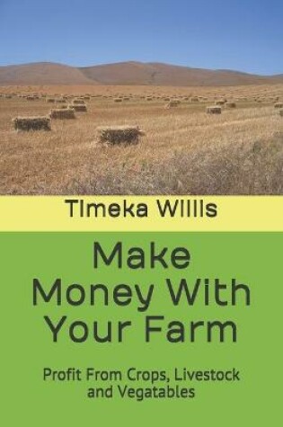 Cover of Make Money With Your Farm