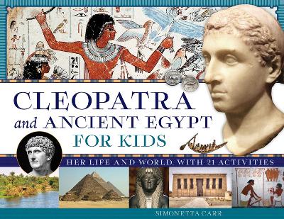 Book cover for Cleopatra and Ancient Egypt for Kids