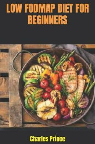 Cover of Low Fodmap Diet for Beginners