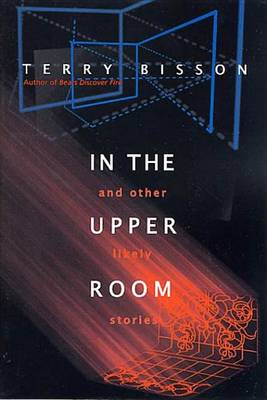 Book cover for In the Upper Room and Other Likely Stories