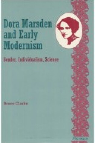 Cover of Dora Marsden and Early Modernism