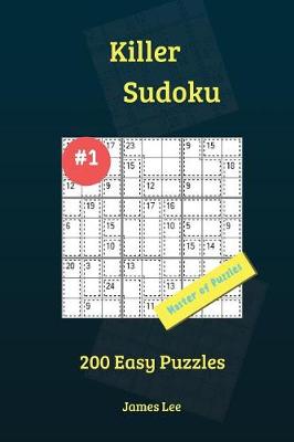 Book cover for Killer Sudoku Puzzles - 200 Easy 9x9 vol. 1