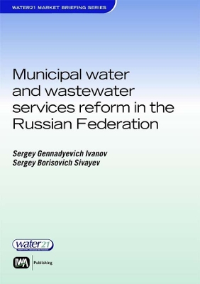 Cover of Municipal Water and Wastewater Services Reform in the Russian Federation