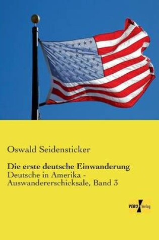 Cover of Die erste deutsche Einwanderung